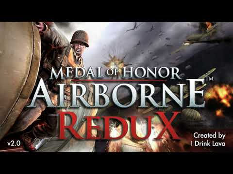 Medal of Honor: Airborne Redux v2.0 - FIVE-YEAR ANNIVERSARY UPDATE!
