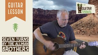 How to Play Seven Turns by The Allman Brothers - Guitar Lesson