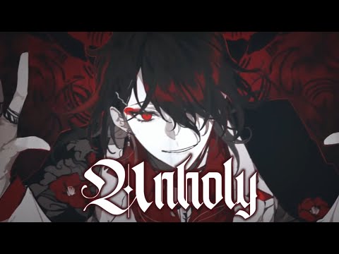✮Nightcore - Unholy (Deeper Version)