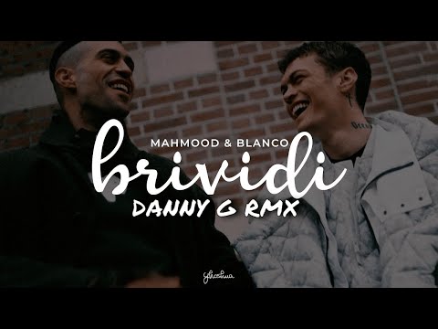 Mahmood, BLANCO - Brividi (Danny G Remix) [Sanremo 2022]