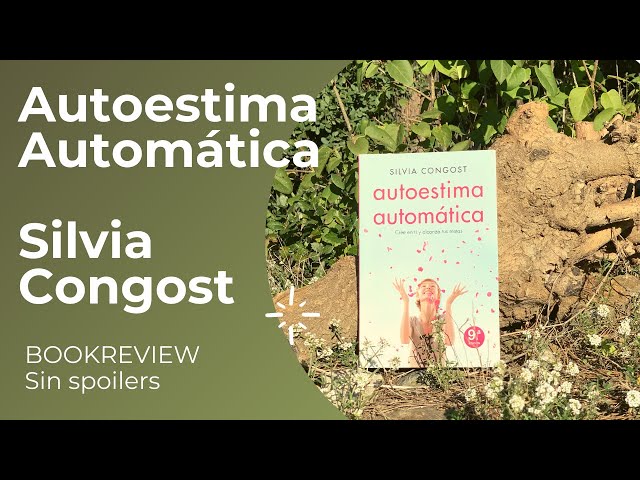 Vídeo relacionado con Autoestima automática: Cree en ti y alcanza tus metas (Colección Silvia Congost)