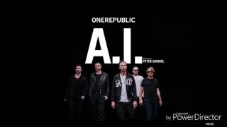 OneRepublic/ A.I. ft. Peter Gabriel