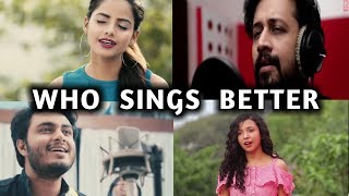 Who Sings Better: O Saathi (Atif Aslam, Raj Barman, Ritu Agarwal, Sonu Kakkar)