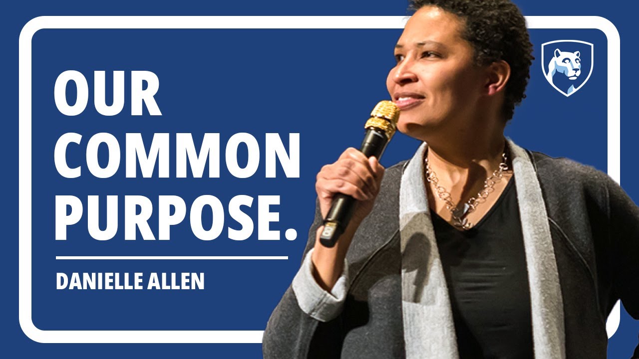 Danielle Allen: Our Common Purpose