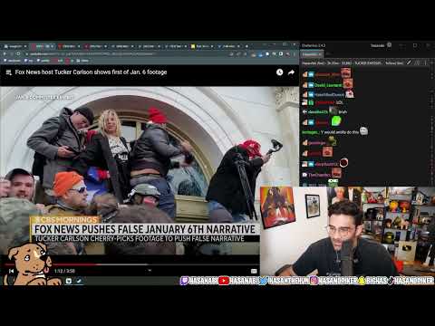Backlash From Tucker's Selected Release Of January 6th Footage | Hasanabi Media Narratives
