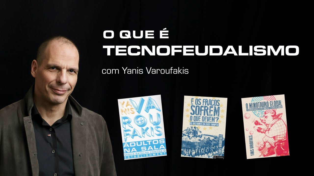 O tecnofeudalismo está matando o capitalismo e a social-democracia | Yanis Varoufakis