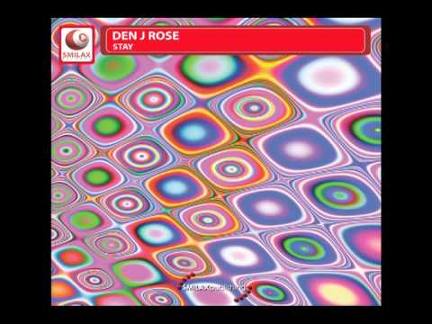 Stay (Extended Mix) - Den J Rose