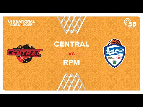 U18 National｜Ranking Phase: CENTRAL vs. RPM