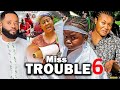 MISS TROUBLE SEASON 6 (NEW TRENDING MOVIE) Ebube Obio 2023 Latest Nigerian Nollywood Movie