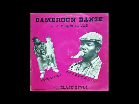 Kangue Emile et les Black Styls - Ou Ye Lah (Cameroun Danse avec les Black Styls - Disques Cousin)