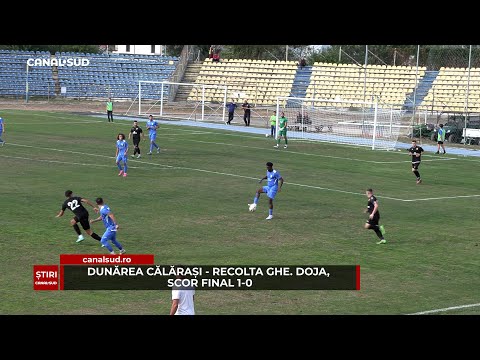 CANAL SUD / DUNĂREA CĂLĂRAȘI - RECOLTA GHE. DOJA, SCOR FINAL 1-0