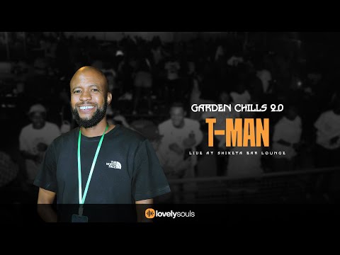T-Man | Lovely Souls x Garden Chills 2.0