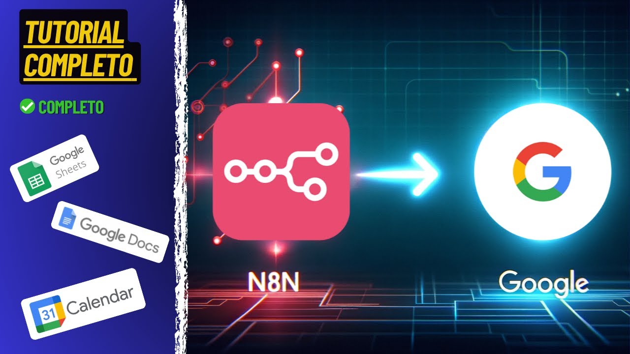 Como Conectar o n8n com Google Planilhas, Docs e Mais!