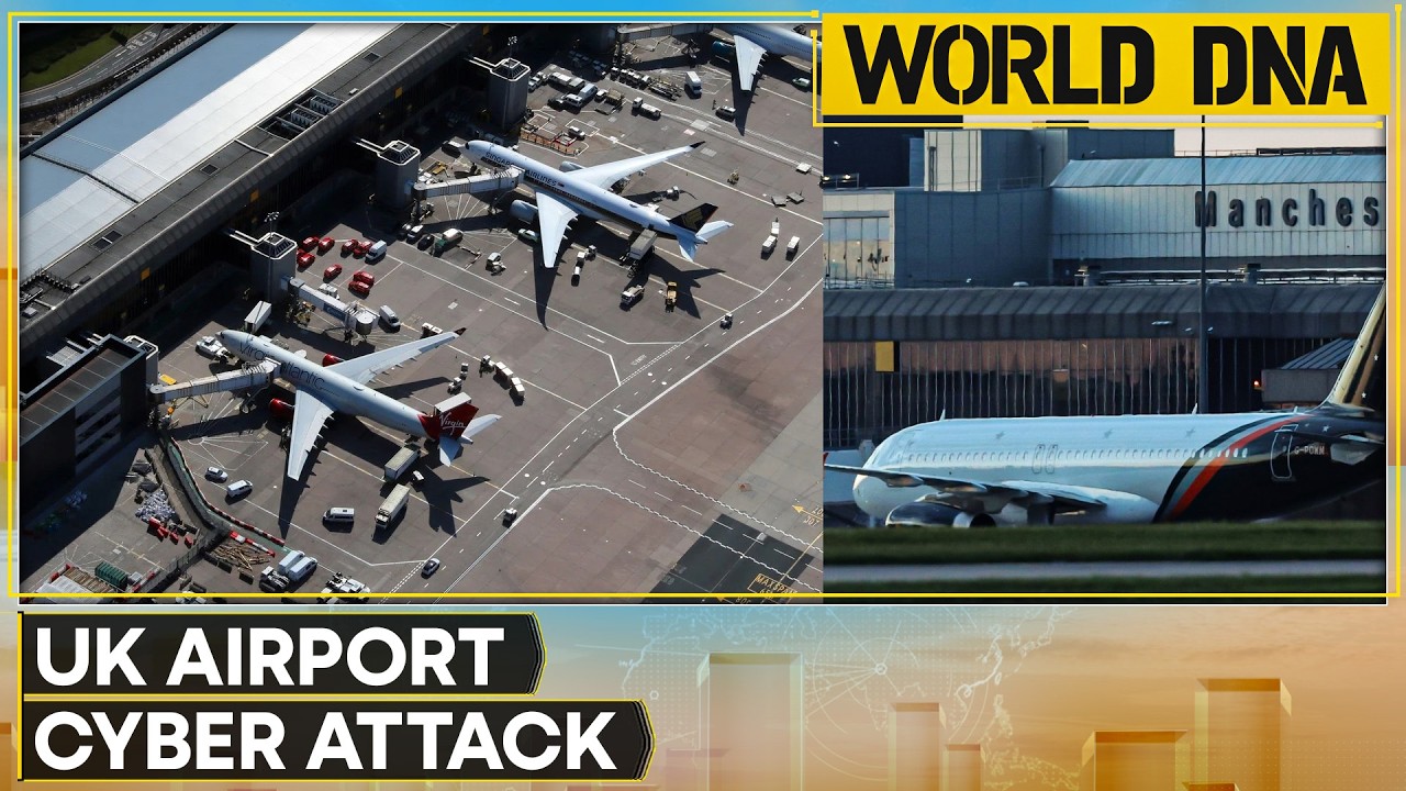 Manchester Airports Group Confirms Major Cybersecurity Breach | World DNA | WION News