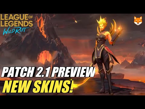PATCH 2.1 - New Skins & Champions | New Loading Screen - Wild Rift
