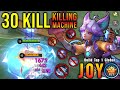 30 Kills Joy Exostar Runner 100 Killing Machine Build Top 1 Global Joy MLBB