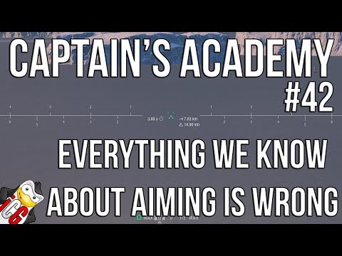 World of Warships Captain's Academy #42 - Everything We Know About Aiming is WRONG