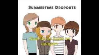 Spring Flings - Summertime Dropouts (Legendado em Pt-Br)