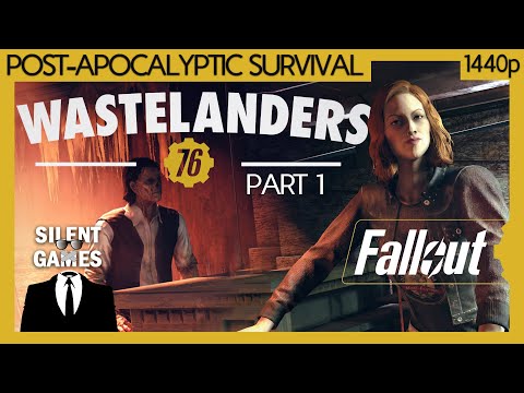Fallout 76: Wastelanders - Part 1 - PC Gameplay (No commentary) 1440p - Wayward Quest Line