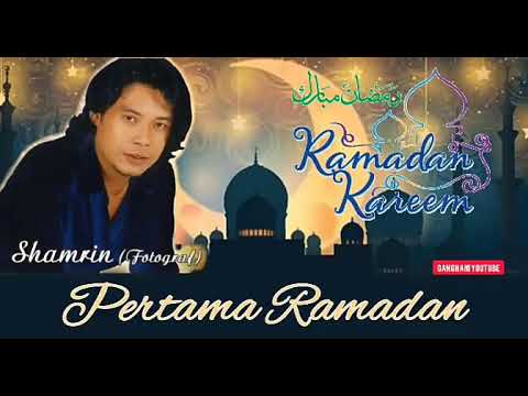 Pertama Ramadan Lirik-Shamrin Fotograf