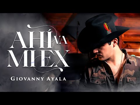 Giovanny Ayala - Ahi Va Mi Ex