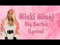 Nicki Minaj - Big Barbie (Lyrics Video)