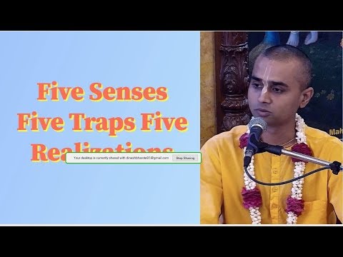 Satyanand Prabhu lecture on Five Senses Five Traps Five Realizations
