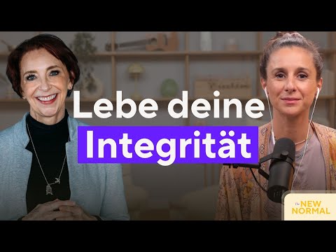 Lebe deine Integrität & zeige dich, wie du wirklich bist – Interview mit Dr. Martha Beck