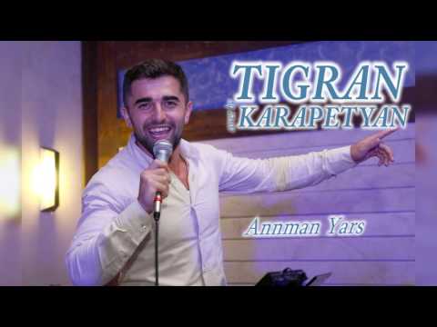 Tigran Karapetyan - Annman Yars (Cover)