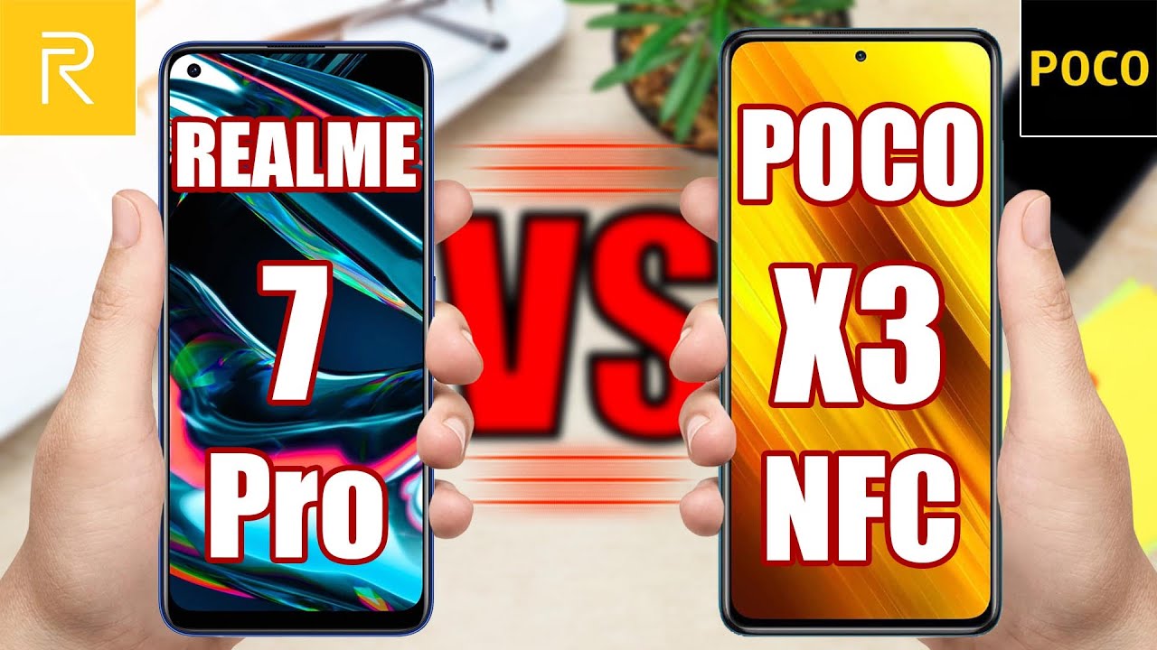 Realme 7 Pro vs Poco X3 NFC