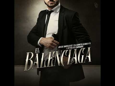 Revolver Cannabis X Jorge Santa Cruz - El Balenciaga (2023)