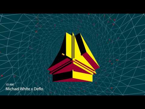 Michael White x Deflo - 10AM