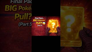 Final Pack… BIG Pokémon Pull?! 🤯🔥 (Part 5)