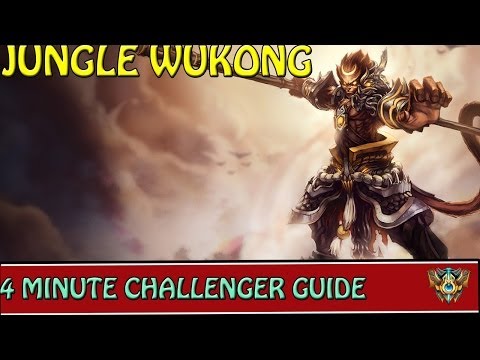 ✔ 4 Minute Challenger Guides : Jungle Wukong | League of Legends | Season 4