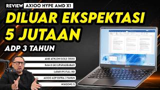 Review Axioo Hype AMD X1: Terjangkau, Kencang, & Aman Kalau Dimaling