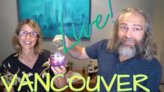 Live with Samantha and Kevin: Vancouver, Canada!
