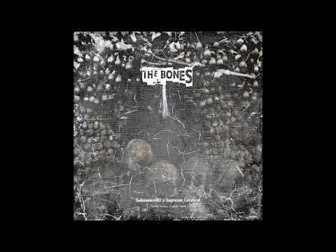Substance810 - The Bones Feat. Supreme Cerebral