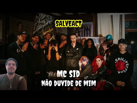 TEM MC SID, TEM Salveact Mc Sid - Não Duvide de Mim (Prod. OnLab e Ugo Ludovico) | REACT