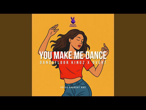 You Make Me Dance