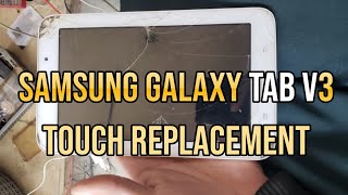 Samsung Galaxy Tab V3 Touch Replacement