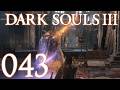 Dark Souls 3 [043] - Der geilste Boss bisher!