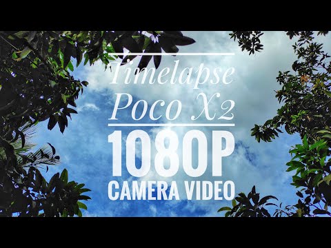 Poco X2 Camera Time Lapse Video 1080p Test ||| Amazing Timelapse Video