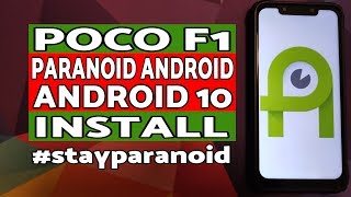 Poco F1 | Install Paranoid Android Quartz | Android 10 | Stay Paranoid