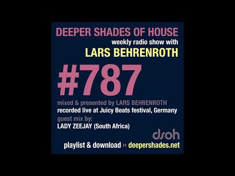 Deeper Shades Of House 787 w/ exclusive guest mix by LADY ZEEJAY (South Africa) - FULL SHOW