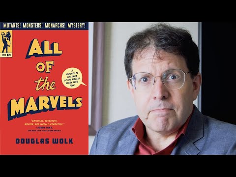 Douglas Wolk on Reading 27,000 Marvel Comics for His Book ALL OF THE MARVELS | Inside the Book