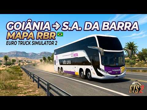 ETS 2 - Viagem Goiânia x Santo Antônio da Barra Rota Transportes