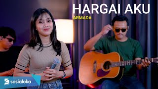 Download lagu HARGAI AKU - ARMADA (COVER BY SASA TASIA FT. 3 LELAKI TAMPAN) mp3