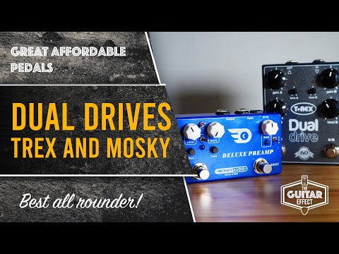 Dual Drives. Two switch overdrive and distortion pedals. Trex Dual Drive and Mosky Deluxe Preamp.