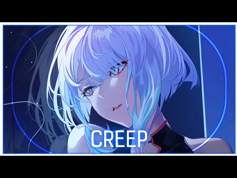 「Nightcore」Creep ( Kilian K, 2Shy & Dcoverz/Lyrics )