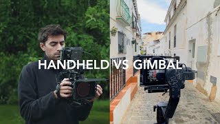 HANDHELD VS GIMBAL. ¿CUÁL ES MI FORMA FAVORITA DE GRABAR?